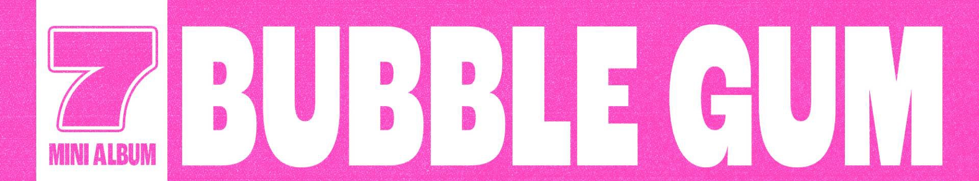 Bubble Gum